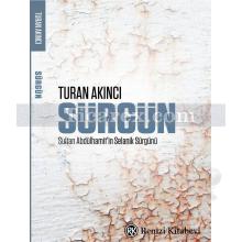 Sürgün | Turan Akıncı