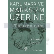 Karl Marx ve Marksizm Üzerine | Vladimir İlyiç Lenin