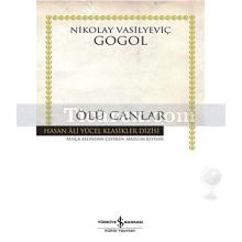 Ölü Canlar | Nikolay Vasilyeviç Gogol