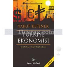Türkiye Ekonomisi | Yakup Kepenek