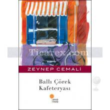 Ballı Çörek Kafeteryası | Zeynep Cemali