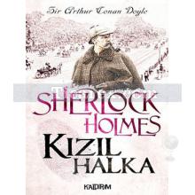 Sherlock Holmes - Kızıl Halka | Arthur Conan Doyle