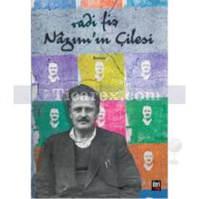 Nazım'ın Çilesi | Radi Fiş