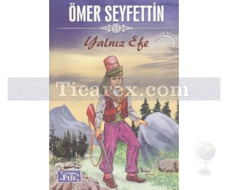 Yalnız Efe | Ömer Seyfettin - Resim 1