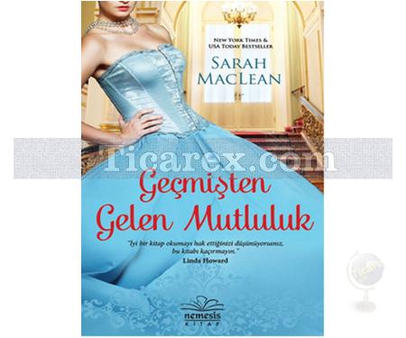 Geçmişten Gelen Mutluluk | Sarah Maclean - Resim 1