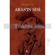 Aras'ın Sesi | Murat Taş