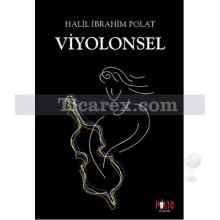 Viyolonsel | Halil İbrahim Polat