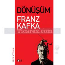 Dönüşüm | Franz Kafka