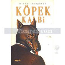 Köpek Kalbi | Mihail Bulgakov