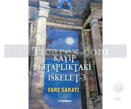 Fare Sarayı | Kayıp Kitaplıktaki İskelet 3 | Mavisel Yener, Aytül Akal - Resim 1