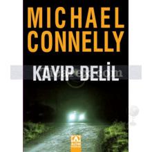 Kayıp Delil | Michael Connelly