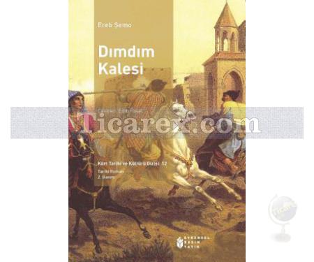 Dımdım Kalesi | Ereb Şemo - Resim 1