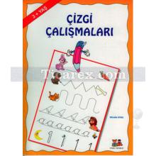 Çizgi Çalışmaları | 3+ Yaş | Mürşide Uysal