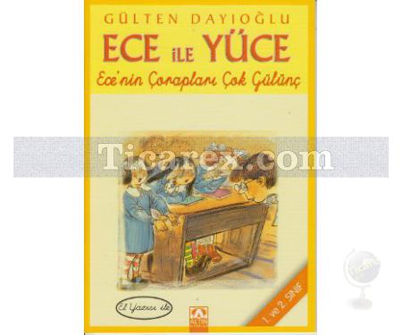 Ece ile Yüce - Ece'nin Çorapları Çok Gülünç | (El Yazısı ile) | Gülten Dayıoğlu - Resim 1