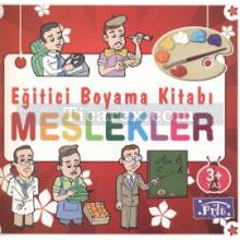 Eğitici Boyama Kitabı: Meslekler | Kolektif