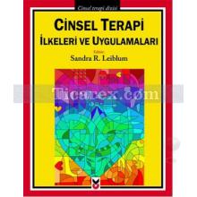 Cinsel Terapi İlkeleri ve Uygulamaları | Sandra R. Leiblum