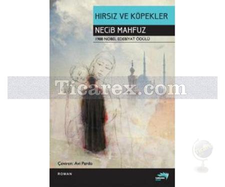 Hırsız ve Köpekler | Necip Mahfuz - Resim 1