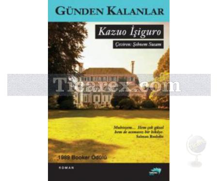 Günden Kalanlar | Kazuo Ishiguro - Resim 1