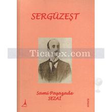 Sergüzeşt | Sami Paşazade Sezai
