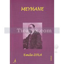 Meyhane | Emile Zola