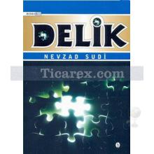 Delik | Nevzad Sudi