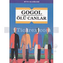 Ölü Canlar | Nikolay Vasilyeviç Gogol