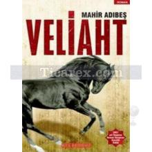 Veliaht | Mahir Adıbeş