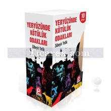 Yeryüzünde Kötülük Odakları - 10 Kitap Takım Kutulu | Zübeyir Yetik