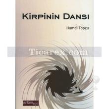 Kirpinin Dansı | Hamdi Topçu