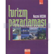 Turizm Pazarlaması | Nazmi Kozak