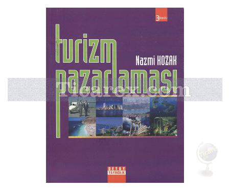 Turizm Pazarlaması | Nazmi Kozak - Resim 1