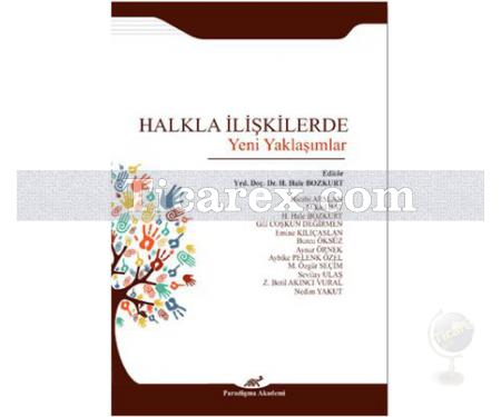 Halkla İlişkilerde Yeni Yaklaşımlar | H. Hale Bozkurt - Resim 1