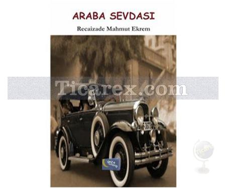 Araba Sevdası | Recaizade Mahmut Ekrem - Resim 1