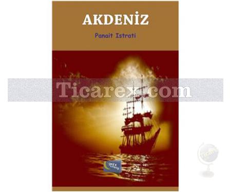 Akdeniz | Panait Istrati - Resim 1