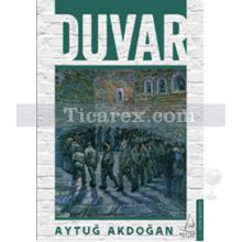 Duvar | Aytuğ Akdoğan