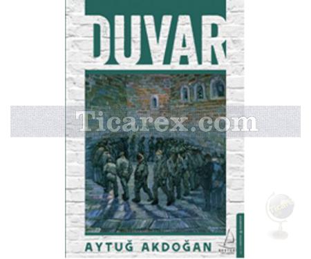 Duvar | Aytuğ Akdoğan - Resim 1