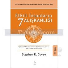Etkili İnsanların 7 Alışkanlığı | Stephen R. Covey