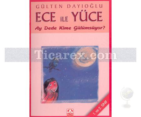 Ece ile Yüce - Ay Dede Kime Gülümsüyor? | Gülten Dayıoğlu - Resim 1