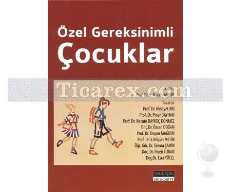 Özel Gereksinimli Çocuklar | Nilgün Metin - Resim 1