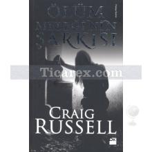 Ölüm Meleğinin Şarkısı | Craig Russell