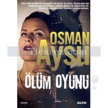 Ölüm Oyunu | Osman Aysu