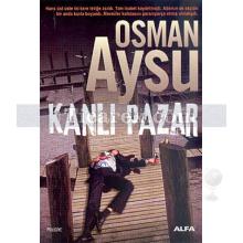 Kanlı Pazar | Osman Aysu