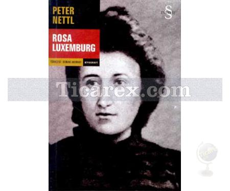 Rosa Luxemburg | Peter Nettl - Resim 1