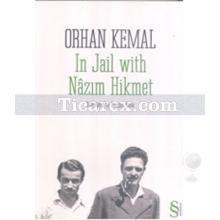 In Jail with Nâzım Hikmet | Orhan Kemal