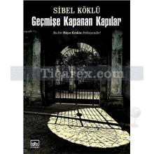 gecmise_kapanan_kapilar