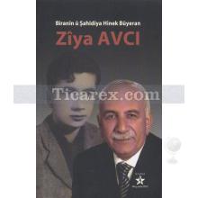 Biranin u Şahidiya Hinek Buyeran | Ziya Avcı