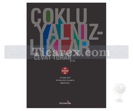 Çoklu Yalnızlıklar | Cevat Turan - Resim 1