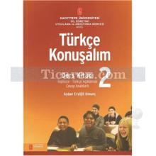 Türkçe Konuşalım Ders Kitabı 2 | Aydan Eryiğit Umunç