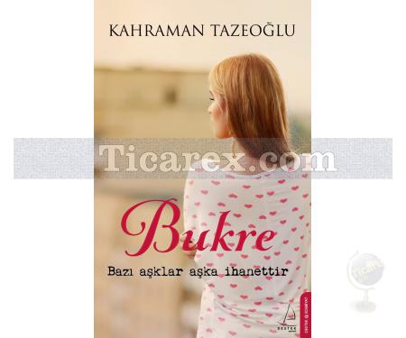 Bukre | Kahraman Tazeoğlu - Resim 1