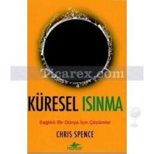 Küresel Isınma | Chris Spence